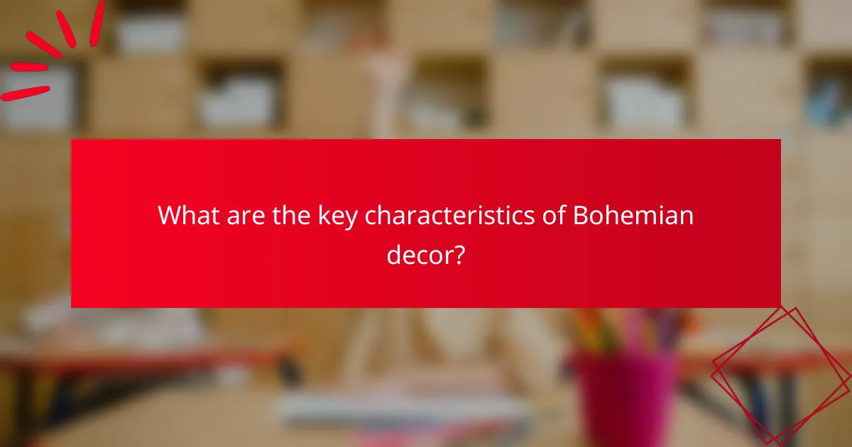 What are the key characteristics of Bohemian decor?