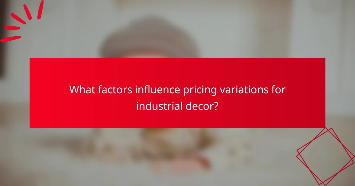What factors influence pricing variations for industrial decor?