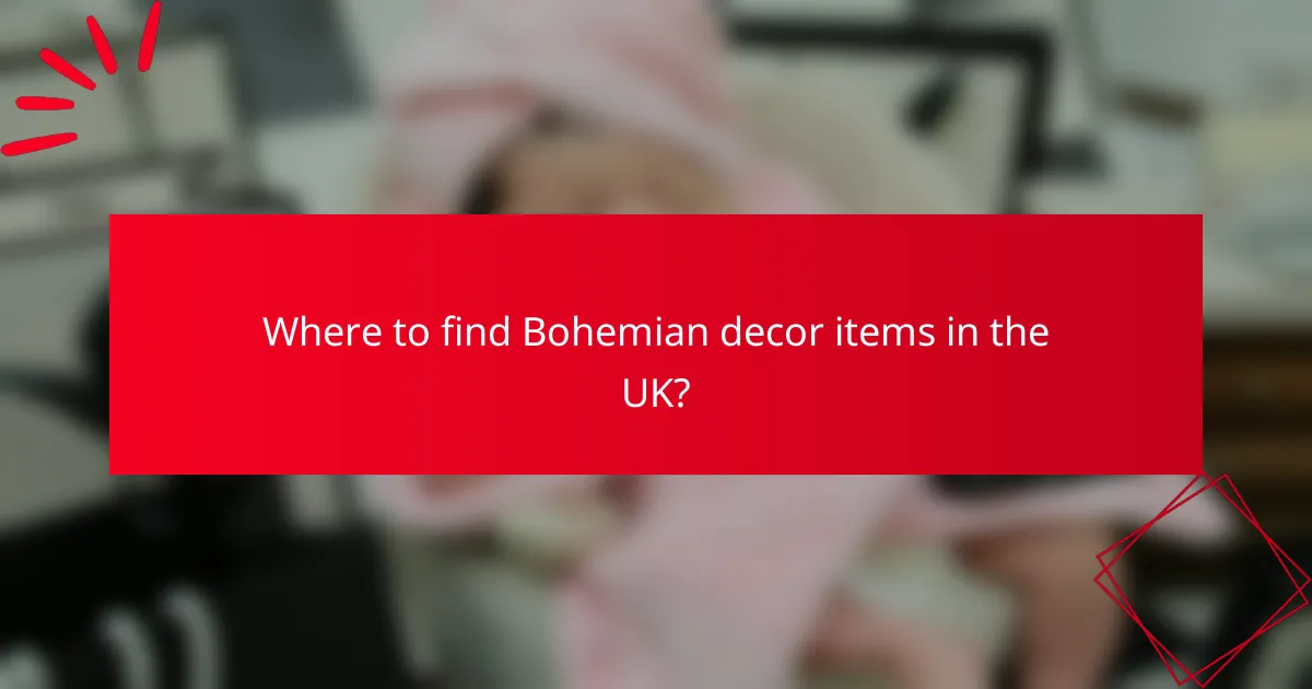 Where to find Bohemian decor items in the UK?